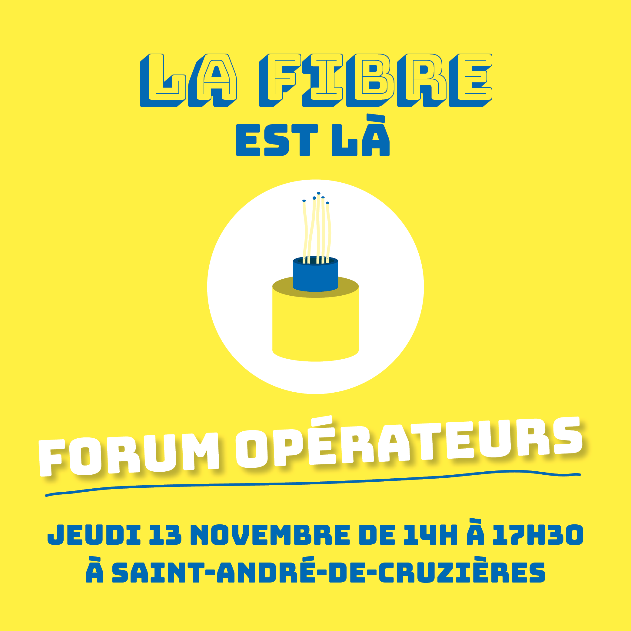 Prochain forum opérateurs à Saint-André-de-Cruzières !