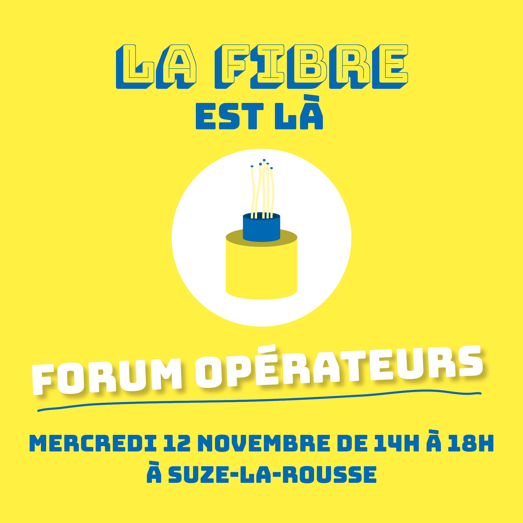 Prochain forum opérateurs à Suze-la-Rousse !