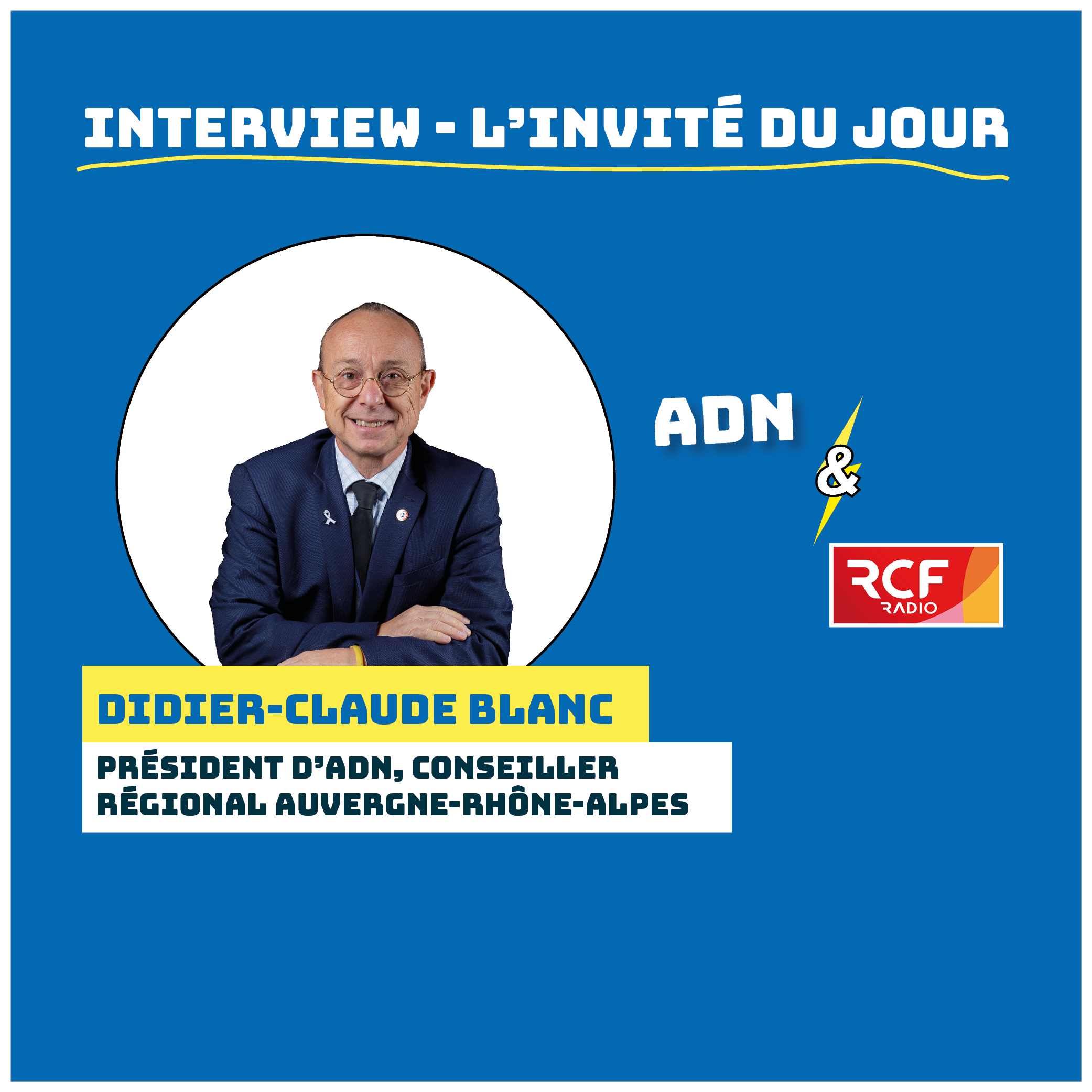 Vignette interview Didier-Claude Blanc président ADN RCF