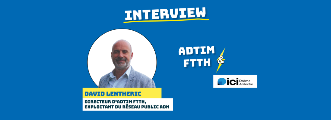 Bandeau interview David Lentheric Ici Drôme Ardèche