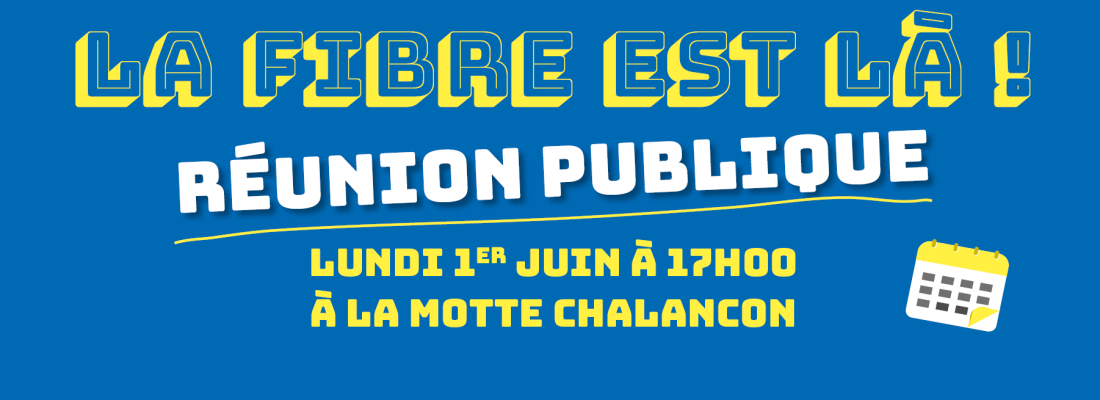 Bandeau site réunion publique La Motte-Chalancon